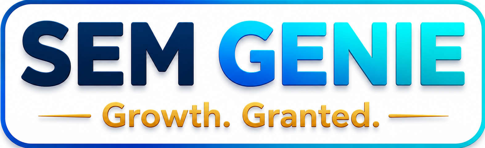 SEM Genie – Growth Granted